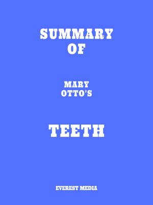 cover image of Summary of Mary Otto's Teeth